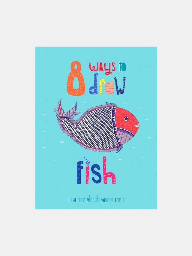 8 ways to draw fish (8 τρόποι να σχεδιάσεις ένα ψάρι)