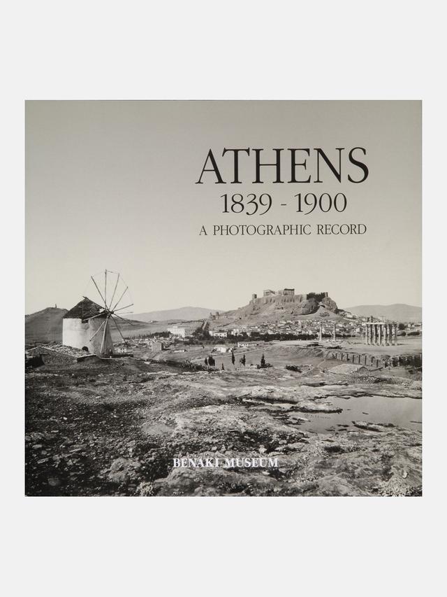 Athens 1839-1900. Α photographic record